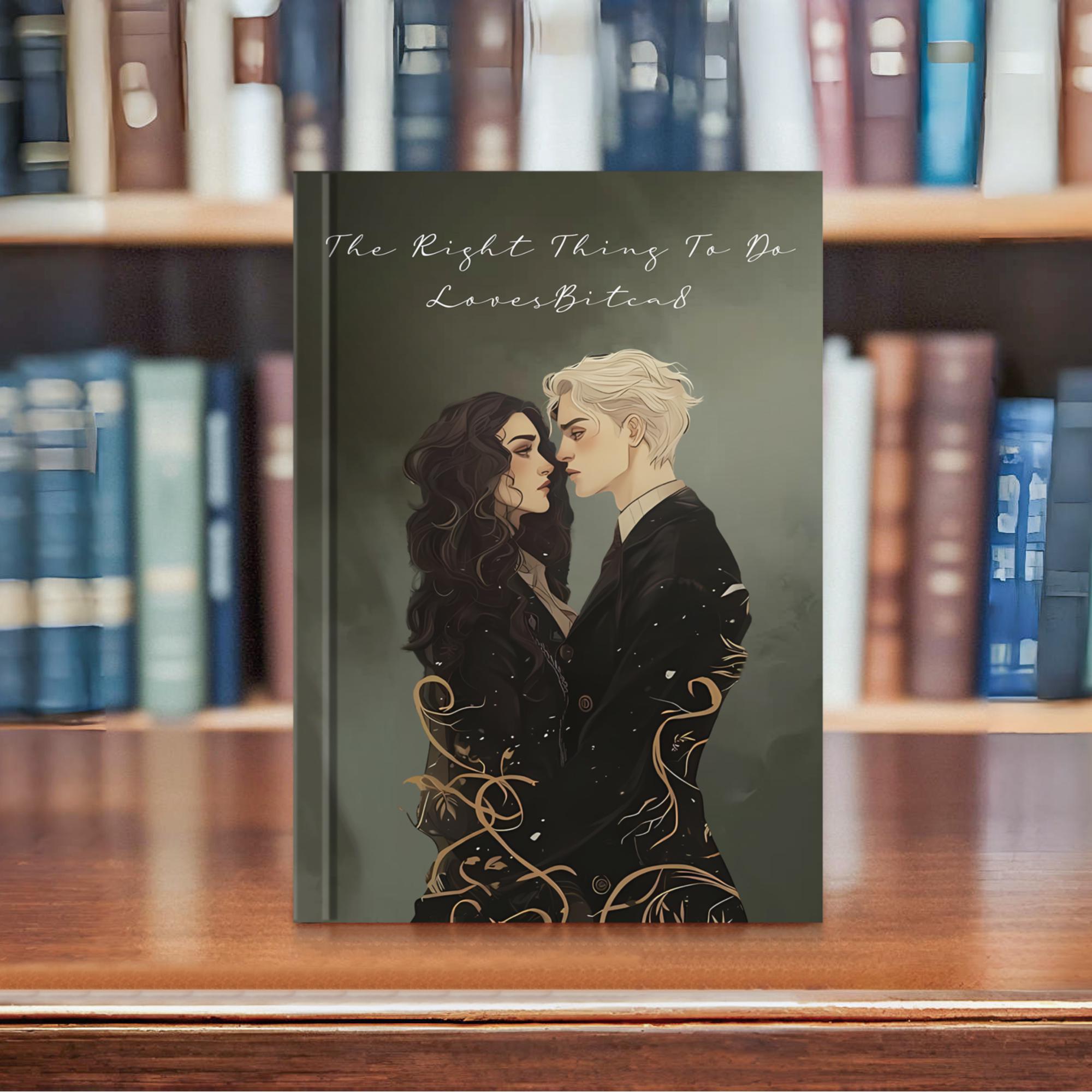 The Right Thing To Do, Hardcover Book, Dramione Fanfiction, Rights And Wrongs #1