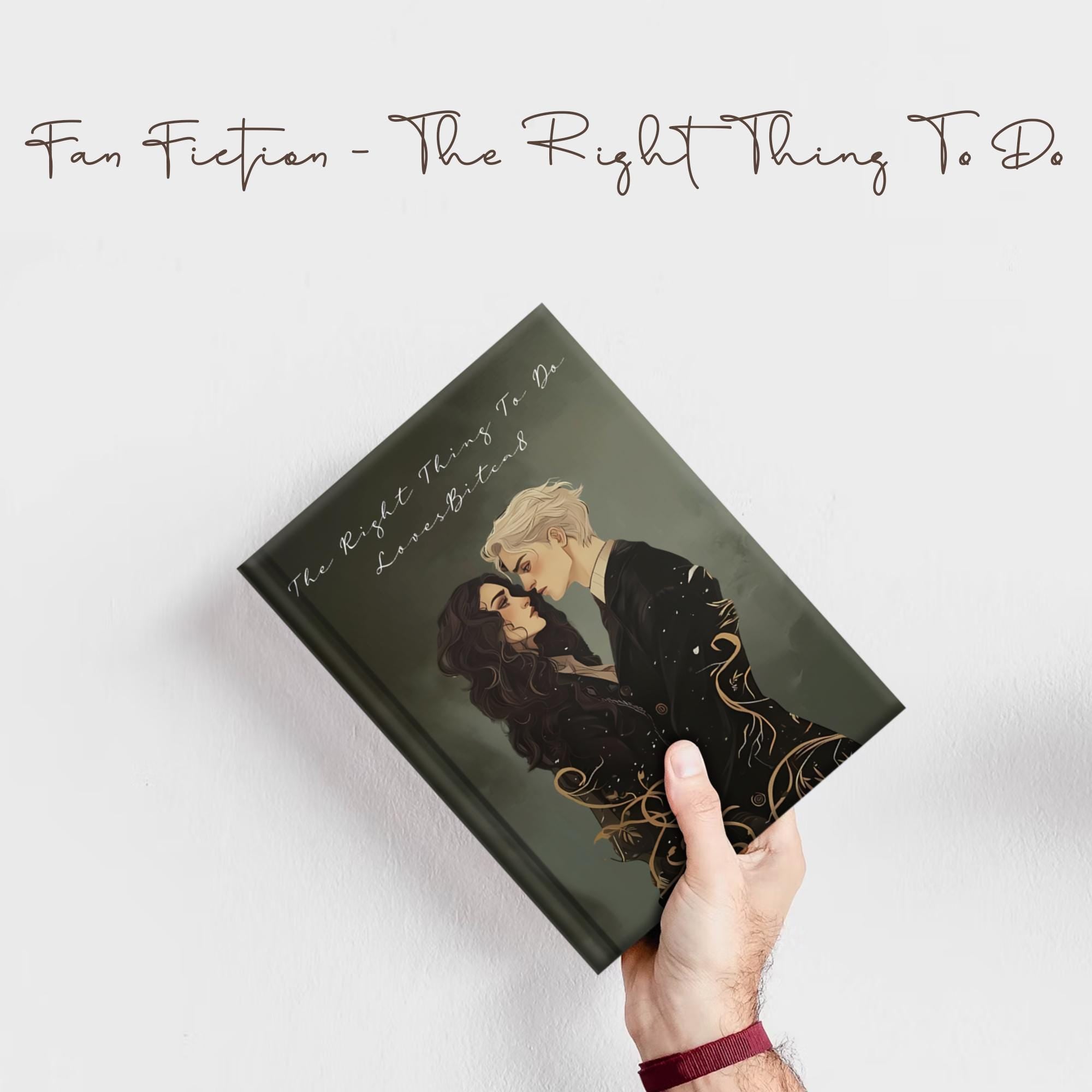 The Right Thing To Do, Hardcover Book, Dramione Fanfiction, Rights And Wrongs #1