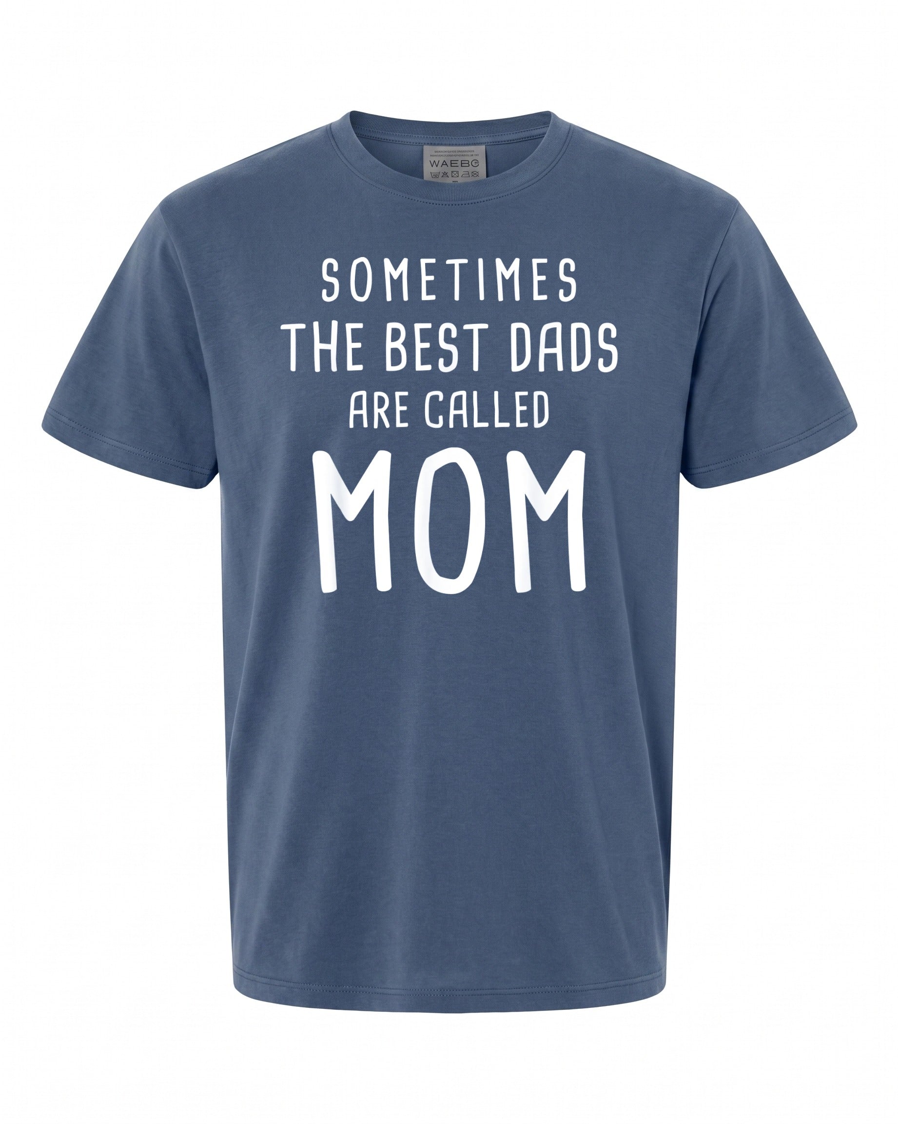 Funny Best Dads T-Shirt - Perfect Gift for Father's Day | Quality Cotton