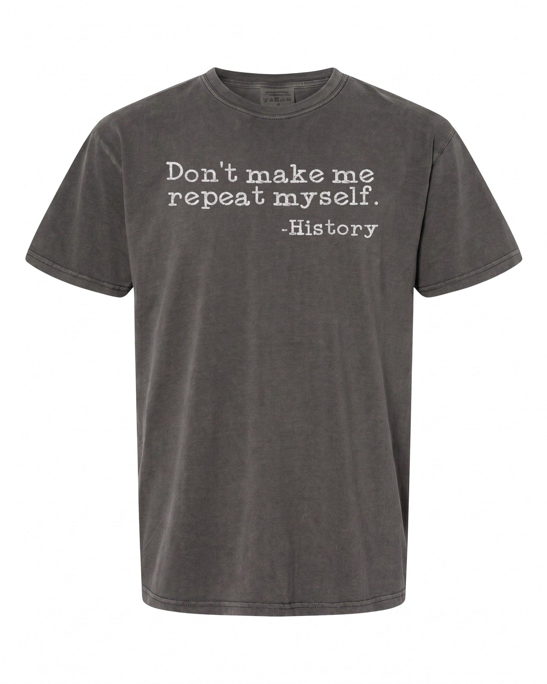 Funny History Teacher T-Shirt - Great Gift for Educators | Humor