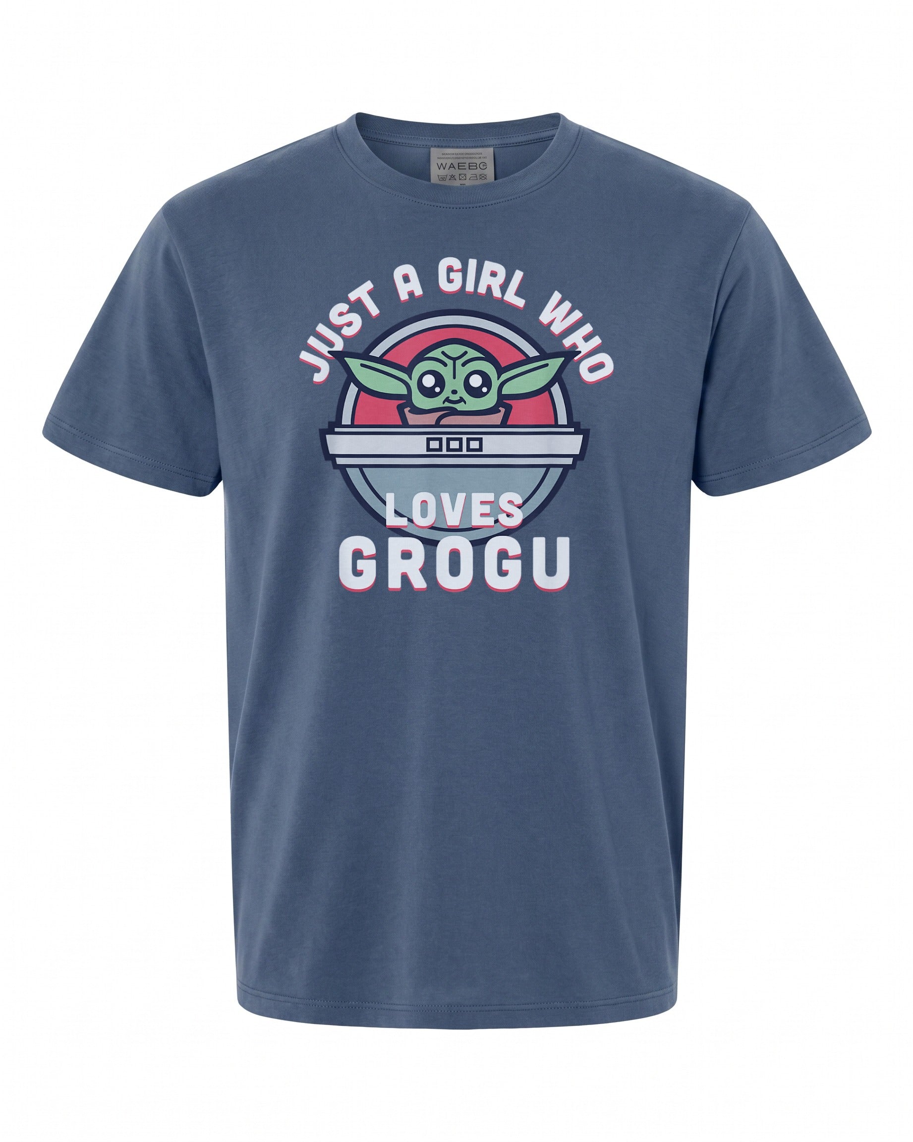 Just A Girl Who Loves Grogu T-Shirt - Perfect for Star Wars Fans | Fun Apparel