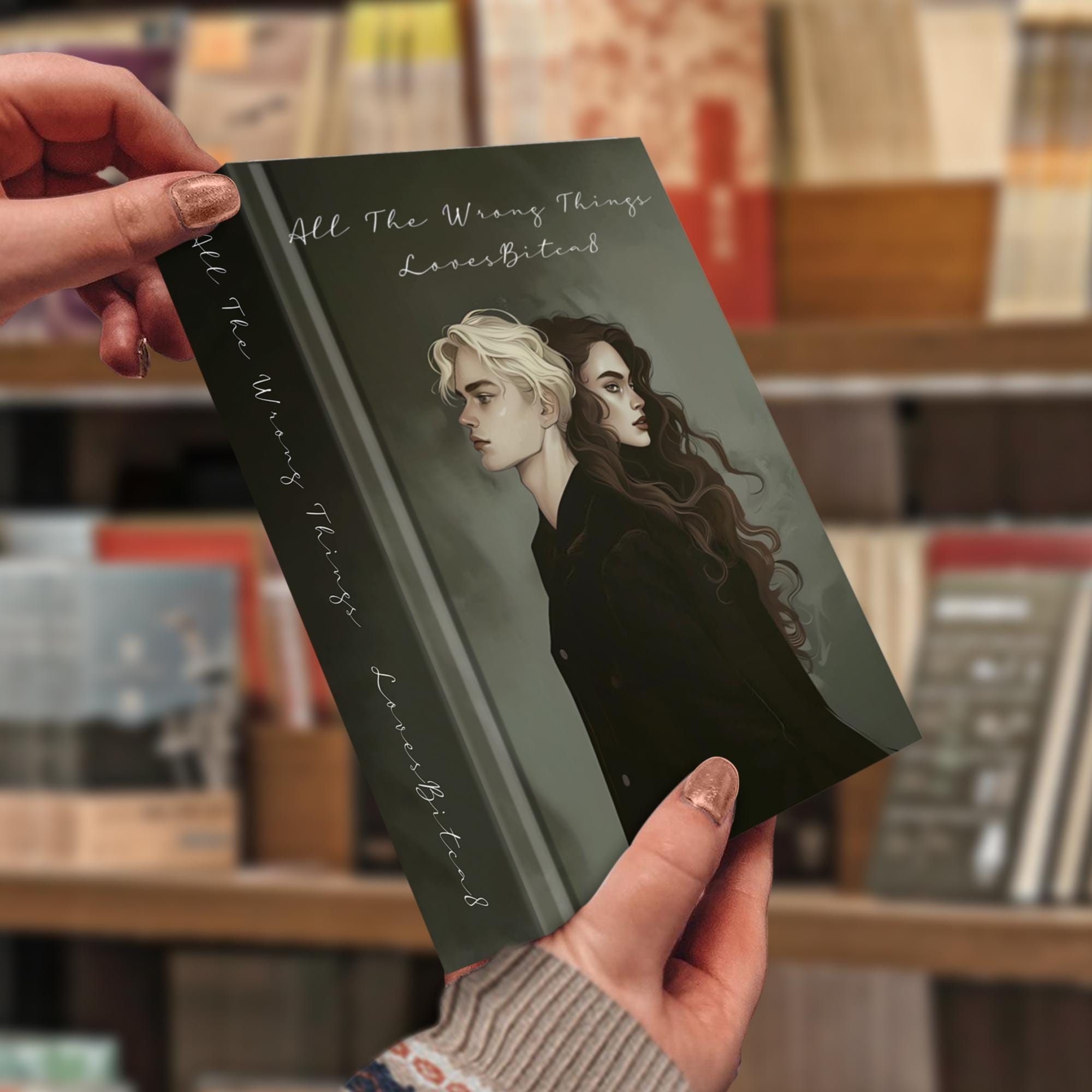 All The Wrong Things, Hardcover Book, The Second Book In The Rights And Wrongs Series