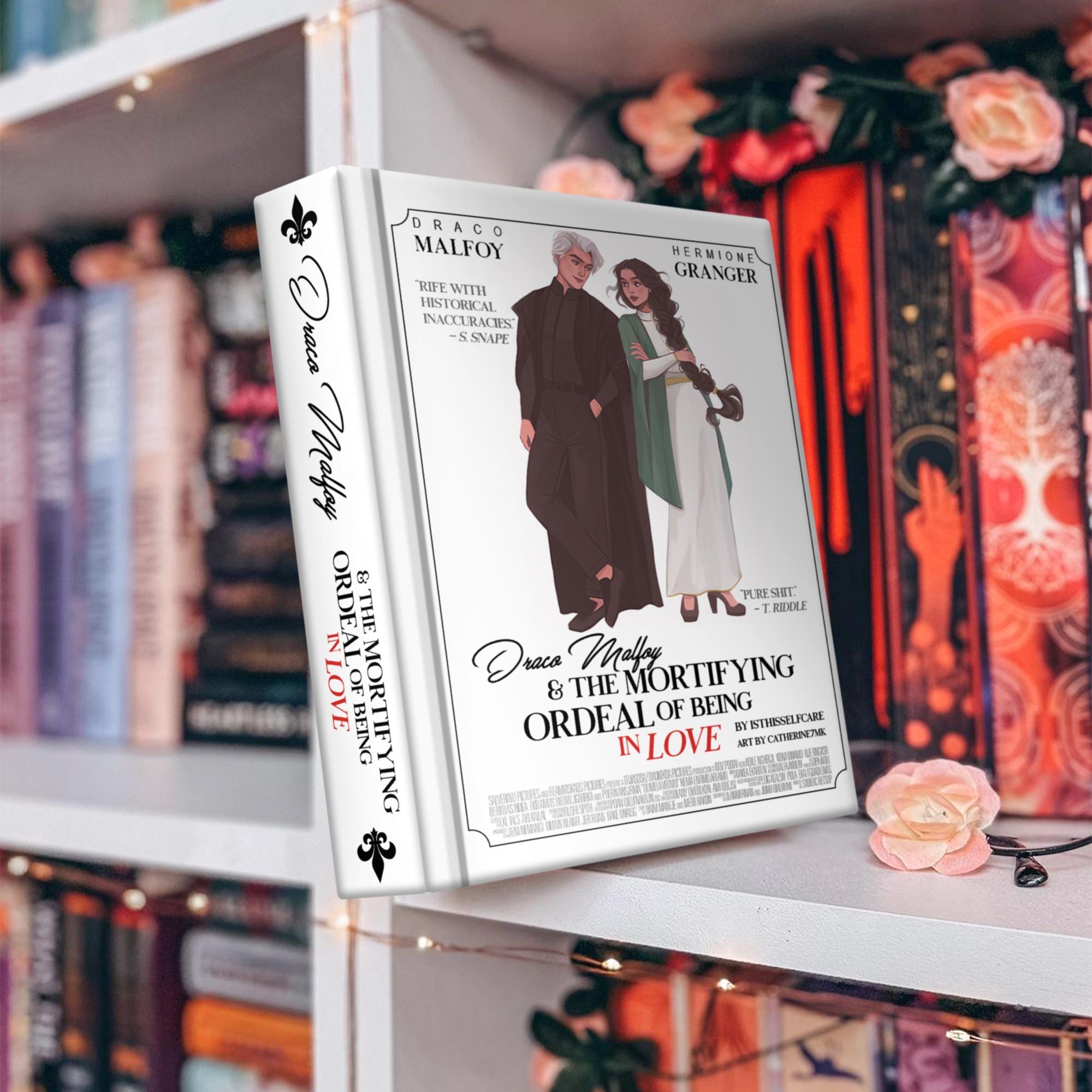 Draco and the Mortifying Ordeal of Being in Love-Fanfic Bookbinding, Hardcover Book