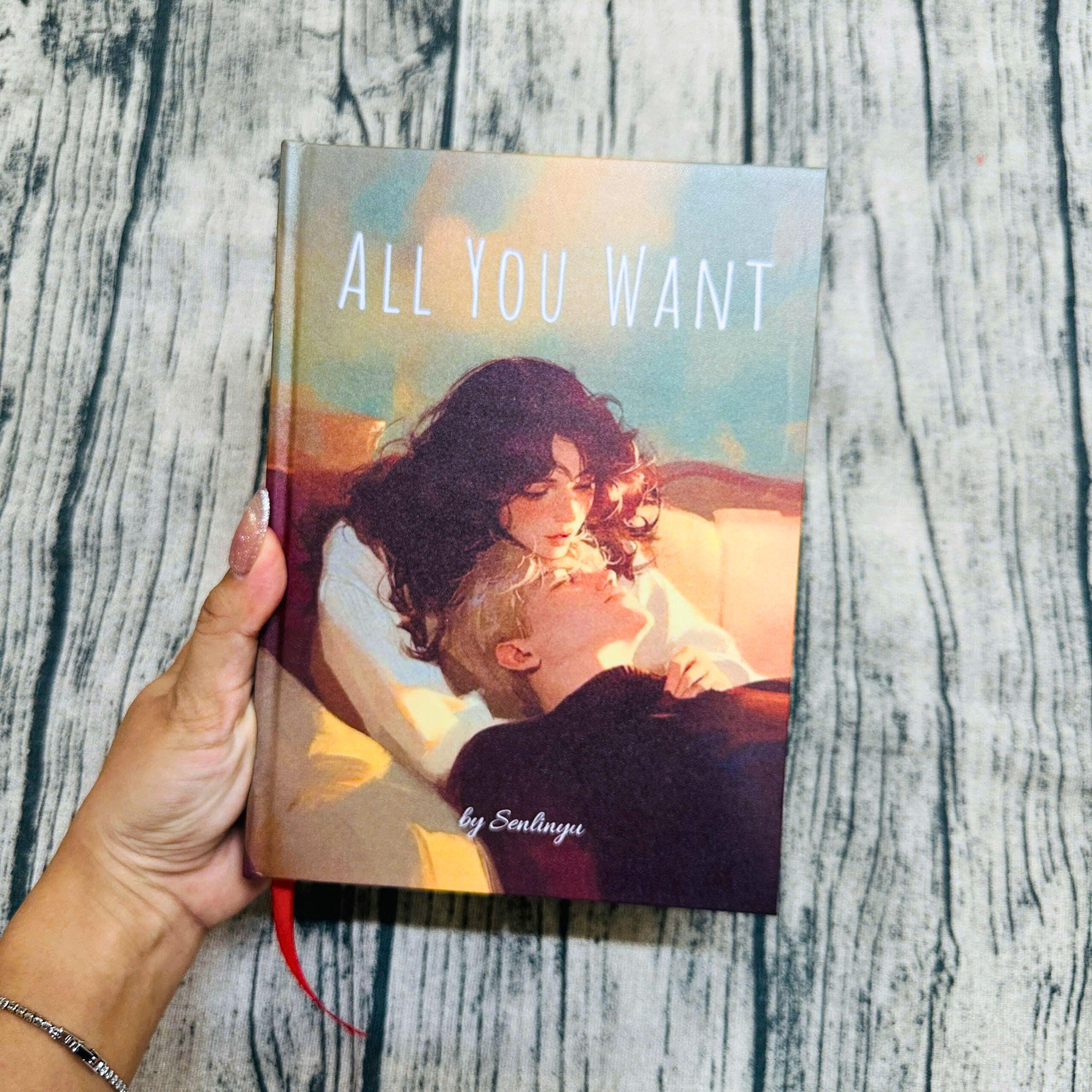 All You Want Book Hardcover – Handmade Collector Edition | Dark Romance Rebound Novel | Slow Burn Book Lover Gift
